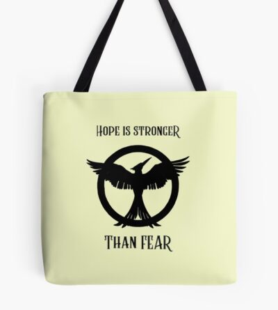 Hope Is Stronger Than Fear Tote Bag