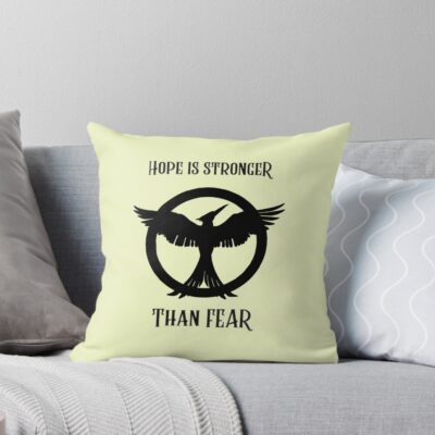 Hope Is Stronger Than Fear Throw Pillow